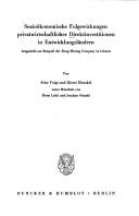 Sozioökonomische Folgewirkungen privatwirtschaftlicher Direktinvestitionen in Entwicklungsländern by Fritz Voigt