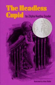 Cover of: The Headless Cupid (Headless Cupid Nrf) by Zilpha Keatley Snyder
