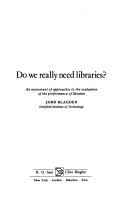 Cover of: Do we really need libraries? by John Blagden