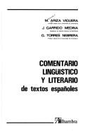 Cover of: Comentario lingüistico y literario de textos españoles