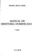 Cover of: Manual de historia dominicana