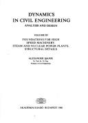 Cover of: Dynamics in civil engineering by Alexander Major