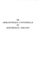Cover of: De " Bibliothèque universelle et historique" (1686-1693): een periodiek als trefpunt van geletterd Europa