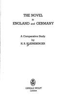 Cover of: The novel in England and Germany: a comparative study