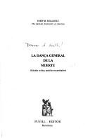 Cover of: La Dança general de la Muerte: (edición crítica, analítico-cuantitativa)