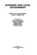 Cover of: Economy and local government by edited by Eamonn Butler and Madsen Pirie ; with papers by Madsen Pirie ... [et al.].