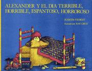 Cover of: Alexander y el día terrible, horrible, espantoso, horroroso by Judith Viorst