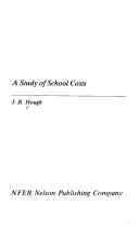 Cover of: study of school costs | J. R. Hough