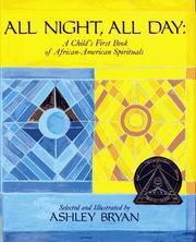 Cover of: All Night, All Day by Ashley Bryan, David Manning Thomas
