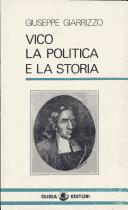 Cover of: Vico, la politica e la storia