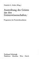Cover of: Austreibung des Geistes aus den Geisteswissenschaften by Friedrich A. Kittler (Hrsg.)