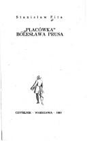 Cover of: "Placówka" Bolesława Prusa
