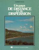 Cover of: Un pays de distance et de dispersion by Clermont Dugas