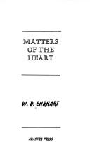 Cover of: Matters of the heart: [poems]