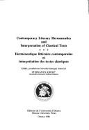 Contemporary literary hermeneutics and interpretation of classical texts =