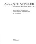 Cover of: Arthur Schnitzler, sein Leben, sein Werk, seine Zeit by Arthur Schnitzler