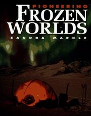 Cover of: Pioneering frozen worlds