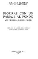 Cover of: Figuras con un paisaje al fondo: (de Virgilio a Carmen Conde)