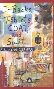 Cover of: T-backs, t-shirts, COAT, and suit by E. L. Konigsburg