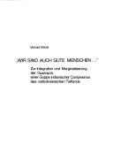 "Wir sind auch gute Menschen-- " by Michael Stötzel