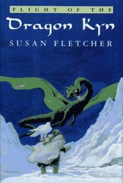 Cover of: Flight of the Dragon Kyn by Susan Fletcher