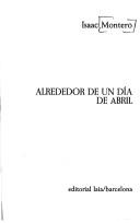Cover of: Alrededor de un día de abril