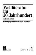 Cover of: Weltliteratur im 20. Jahrhundert: Autorenlexikon