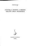 Cover of: Cultura e società a Firenze nell'età della Rinascenza