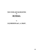 Cover of: The coins and banknotes of Burma