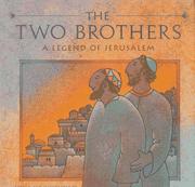 Cover of: The two brothers: a legend of Jerusalem