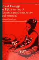 Cover of: Rural energy in Fiji: a survey of domestic rural energy use and potential
