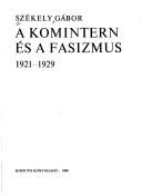 Cover of: A Komintern és a fasizmus: 1921-1929