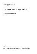 Cover of: Das islamische Recht by Said Ramadan