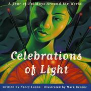 Cover of: Celebrations Of Light : A Year of Holidays Around the World