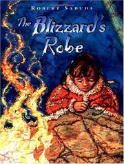 Cover of: The Blizzard's robe by Robert Sabuda