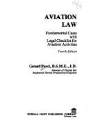 Cover of: Aviation law: fundamental cases with legal checklist for aviation activities