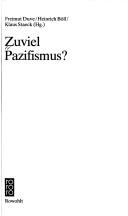 Cover of: Zuviel Pazifismus?
