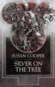Silver on the Tree (The Dark Is Rising #5) by Susan Cooper, Alex Jennings