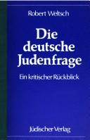 Cover of: Die deutsche Judenfrage: ein kritischer Rückblick