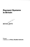 Cover of: Payment systems in Britain