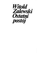 Cover of: Ostatni postój by Witold Zalewski