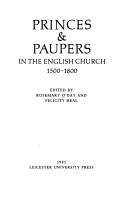 Cover of: Princes & paupers in the English Church, 1500-1800 by Rosemary O'Day, Felicity Heal