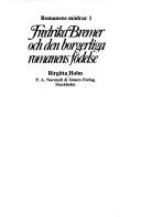 Cover of: Fredrika Bremer och den borgerliga romanens födelse