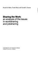 Cover of: Sharing the work: an analysis of the issues in worksharing and jobsharing