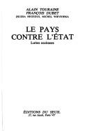 Cover of: Le Pays contre l'Etat: luttes occitanes