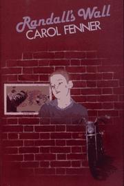 Cover of: Randall's wall by Carol Fenner