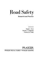 Cover of: Road safety: research and practice