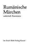 Cover of: Rumänische Märchen ausserhalb Rumäniens