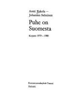 Cover of: Puhe on Suomesta by Antti Eskola