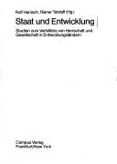 Cover of: Staat und Entwicklung: Studien zum Verhältnis von Herrschaft und Gesellschaft in Entwicklungsländern